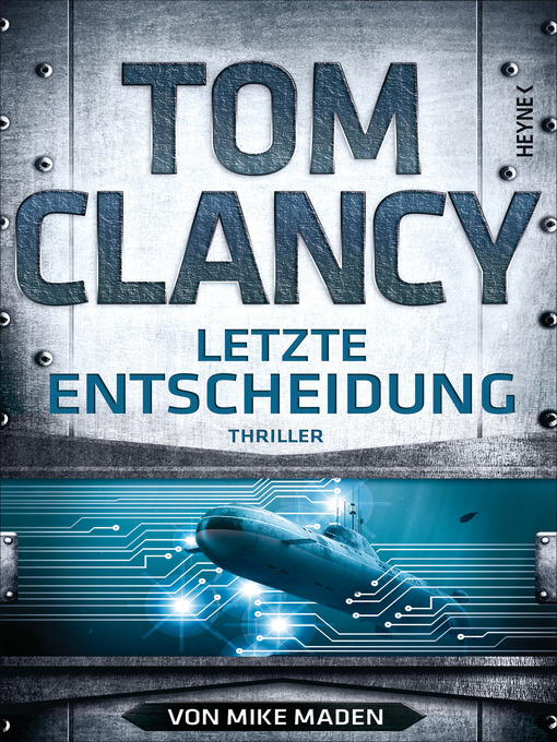 Title details for Letzte Entscheidung by Tom Clancy - Available